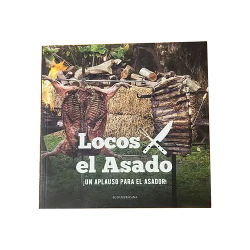 "Un Aplauso para el Asador" - Libro de Locos por el Asado - Cholys